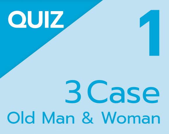 แบบทดสอบ 3 CASE : Old man & woman